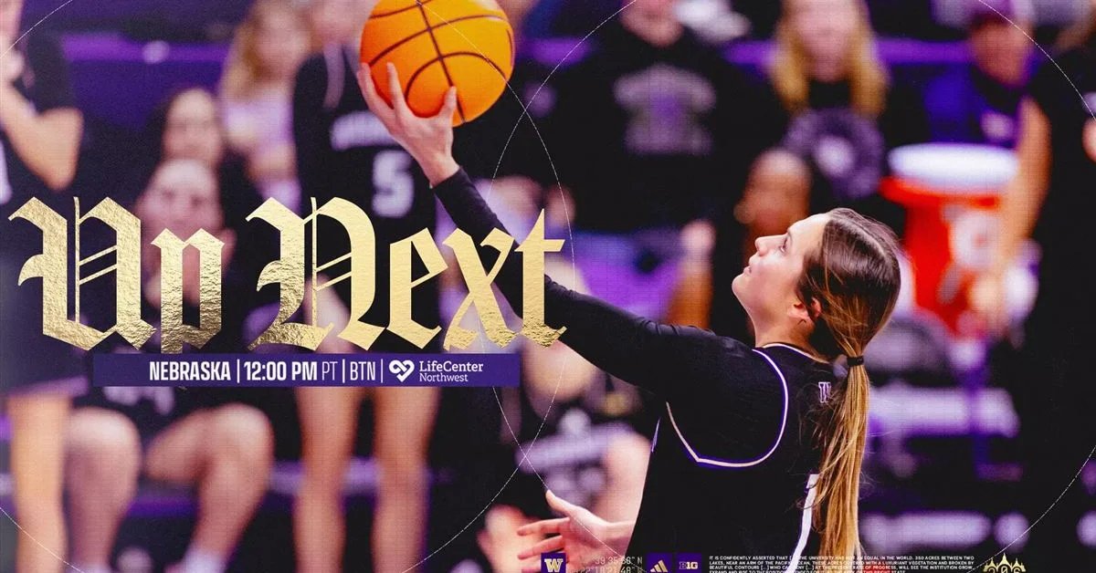 Washington Set For Sunday Afternoon Battle With Nebraska
